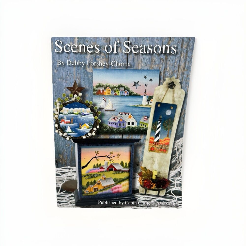 Scenes of Seasons Debby Forshey-Choma Decorative Painting Book Patterns Sea Barn